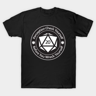 Perception Check Yourself T-Shirt